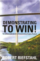 Cover of Demonstrating to Win! by Bob Riefstahl