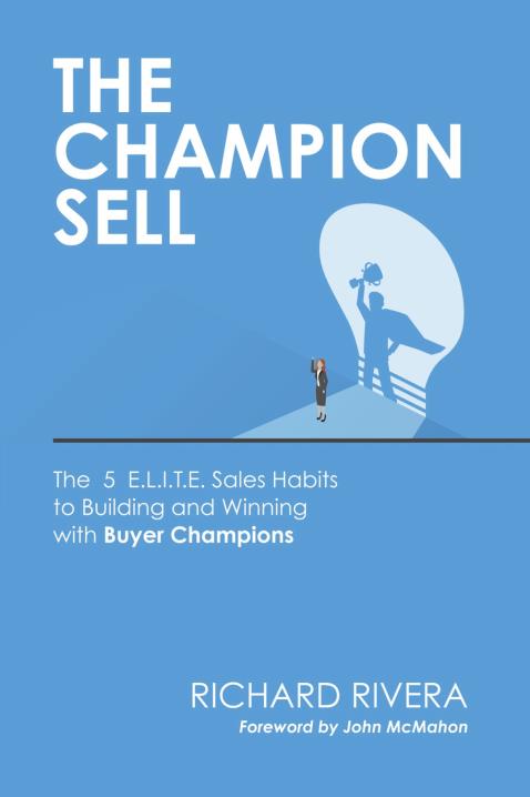 Cover of The Champion Sell by Richard Rivera