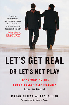 Cover of Let’s Get Real or Let’s Not Play by Mahan Khalsa and Randy Illig