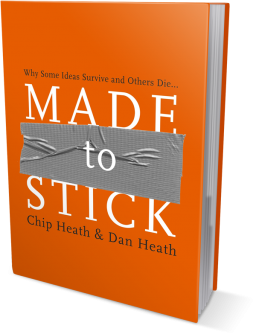 Cover of Made to Stick by Chip Heath and Dan Heath