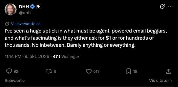 Actual screenshot of DHH’s X post about an increase in emails he suspects are agent-powered, published 9 October 2026